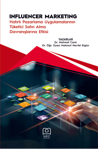 

INFLUENCER MARKETING HATIRLI PAZARLAMA UYGULAMALARININ TKETİCİ ALMA DAVRANIŞLARINA ETKİSİ