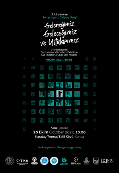 2.ULUSLARARASI GELENEĞİMİZ GELECEĞİMİZ VE USTALARIMIZ SEMPOZYUM , ÇALIŞTAY , SERGİ