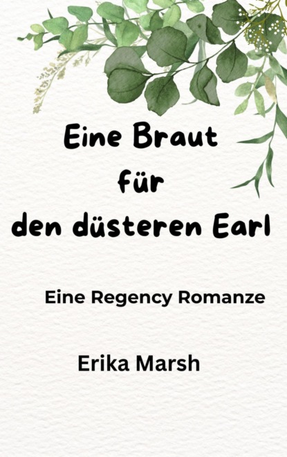 Eine Braut für den düsteren Earl