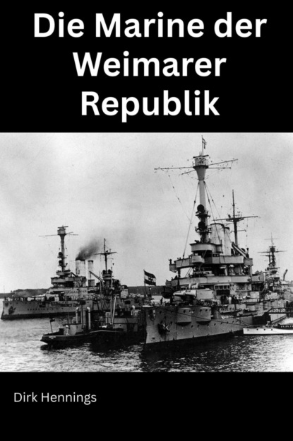 Die Marine der Weimarer Republik