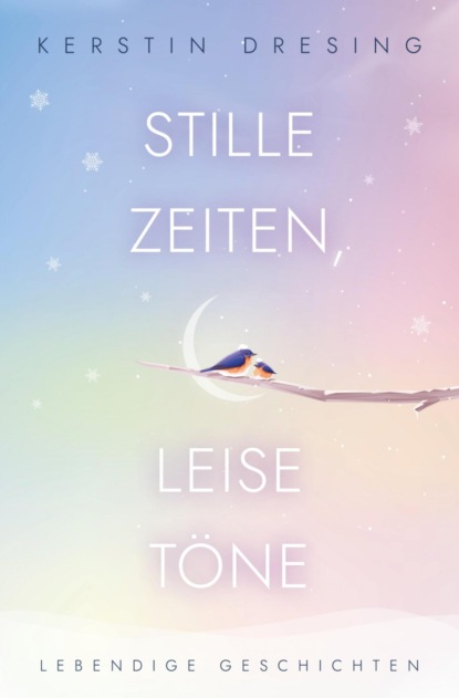STILLE ZEITEN, LEISE TöNE
