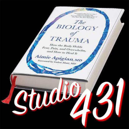 Эйми Апигиан "Биология травмы: как тело удерживает страх, боль и подавленность, и как это исцелить"