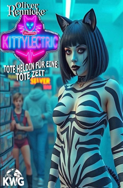 Flimmerkatze Kittylectric – Tote Heldin für eine tote Zeit
