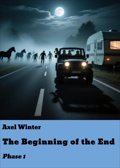 The Beginning of the End