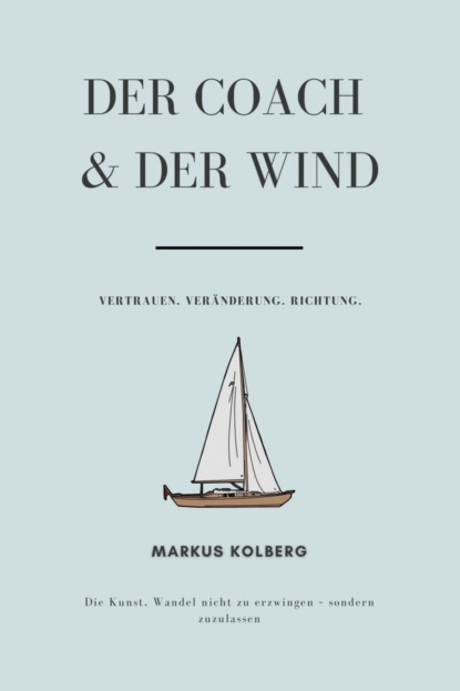Der Coach und der Wind