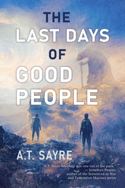 The Last Days of Good People