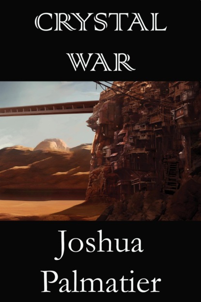 Crystal War