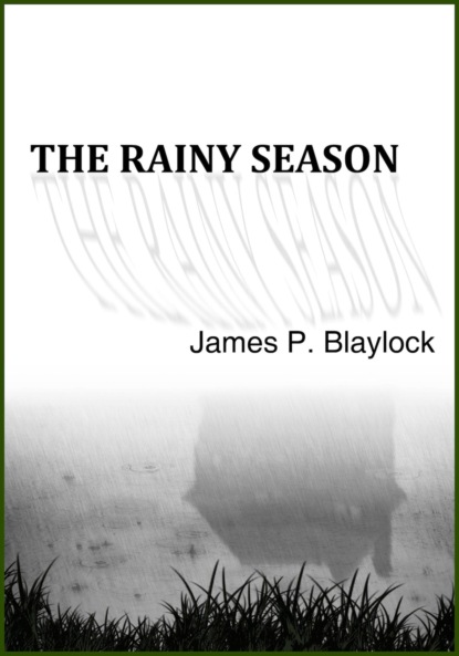 The Rainy Season