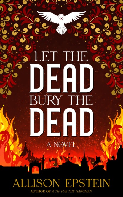 Let the Dead Bury the Dead