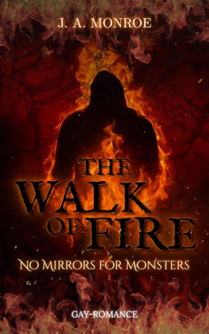 The Walk Of Fire