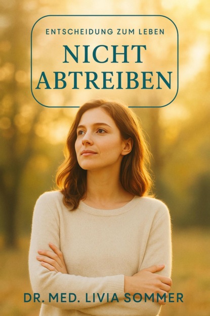 Entscheidung zum Leben