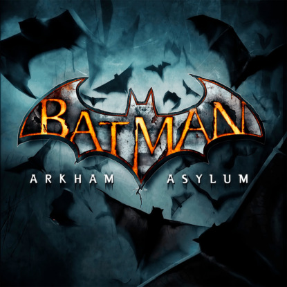 Batman: Arkham Asylum