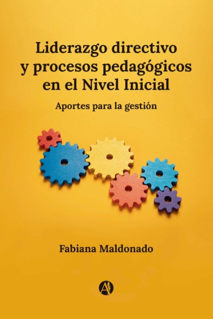 Liderazgo directivo y procesos pedagógicos en el Nivel Inicial