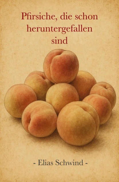 Pfirsiche, die schon heruntergefallen sind