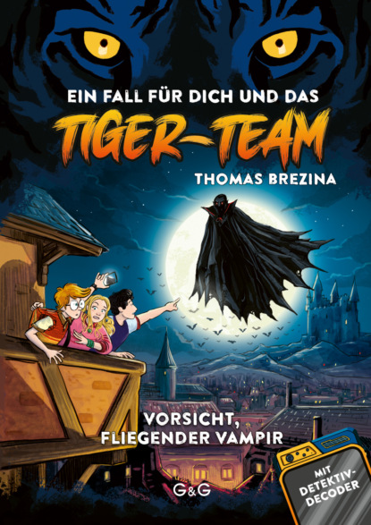 Tiger-Team - Vorsicht, fliegender Vampir