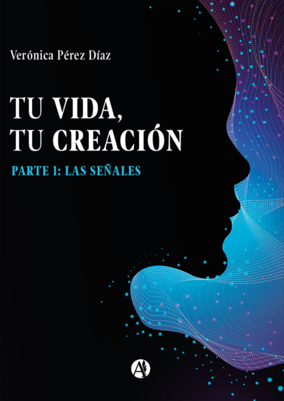 Tu Vida, Tu Creación
