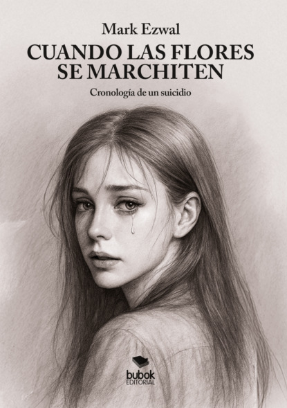 Cuando las flores se marchiten