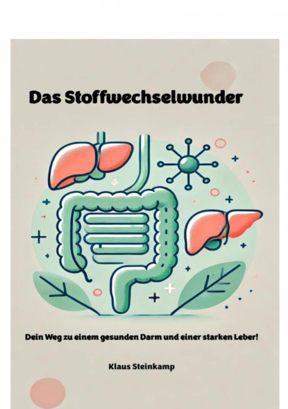 Das Stoffechselwunder