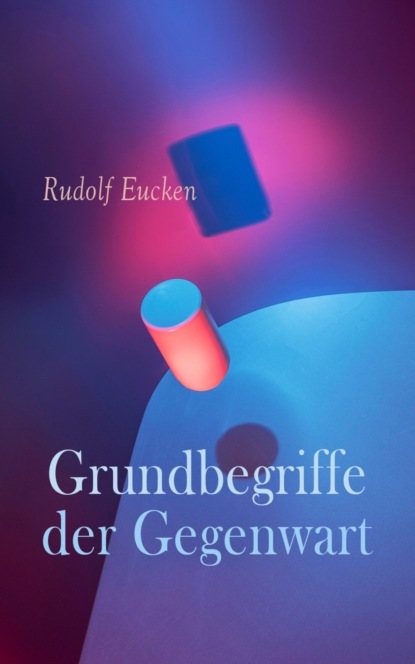 Grundbegriffe der Gegenwart