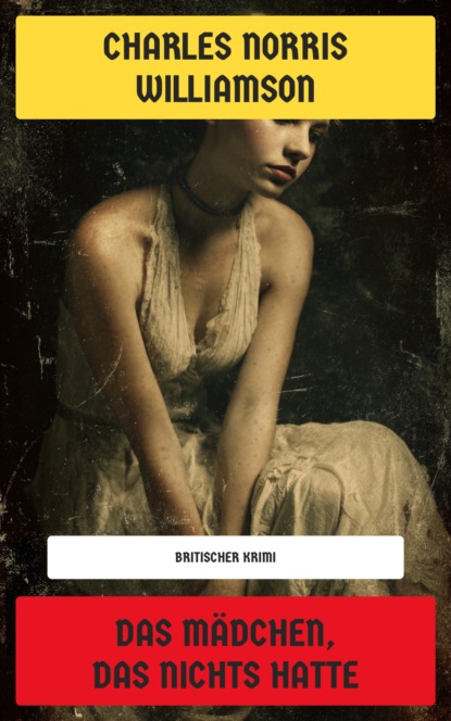 Das Mädchen, das nichts hatte