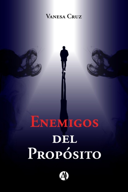 Enemigos del propósito