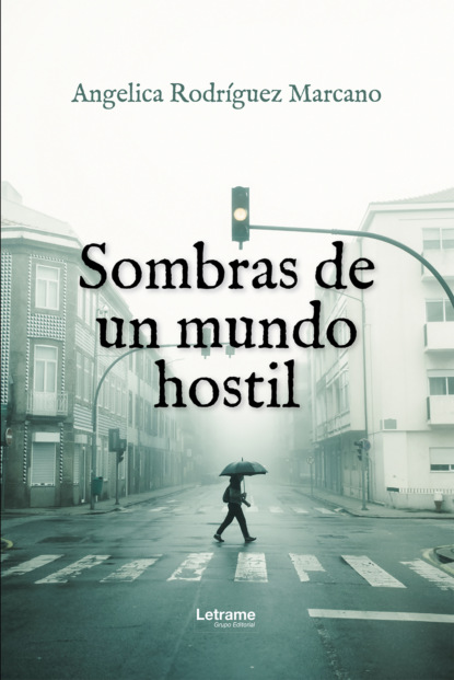 Sombras de un mundo Hostil