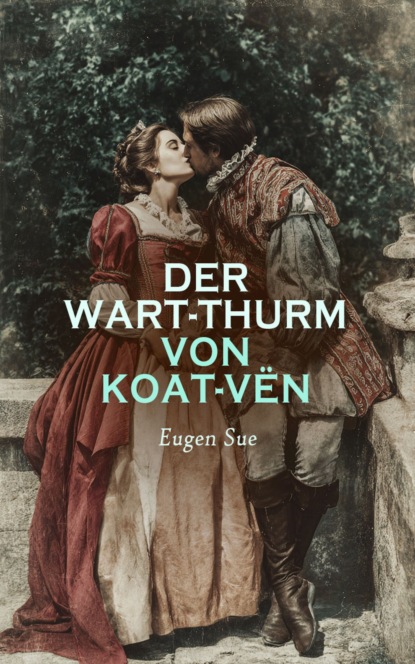 Der Wart-Thurm von Koat-Vën