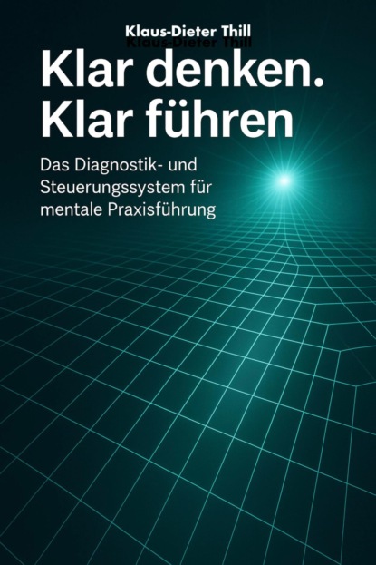 Klar denken. Klar führen.
