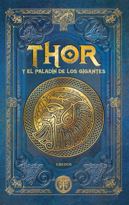 THOR y el paladín de los gigantes