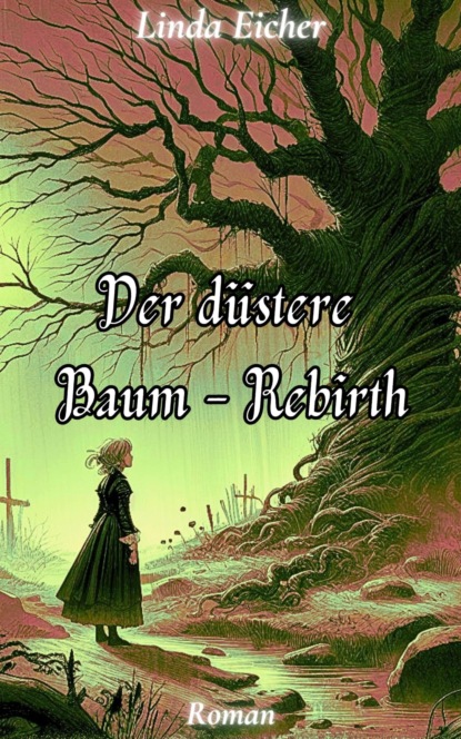 Der düstere Baum - Rebirth