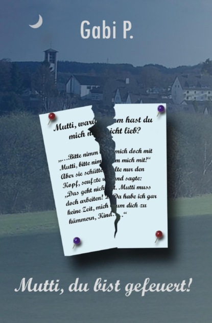 Mutti, du bist gefeuert!