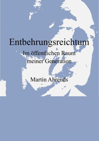 Entbehrungsreichtum