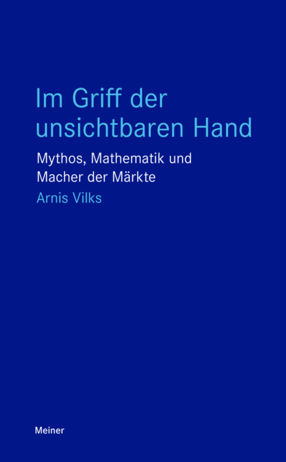 Im Griff der unsichtbaren Hand