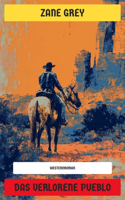 Das verlorene Pueblo