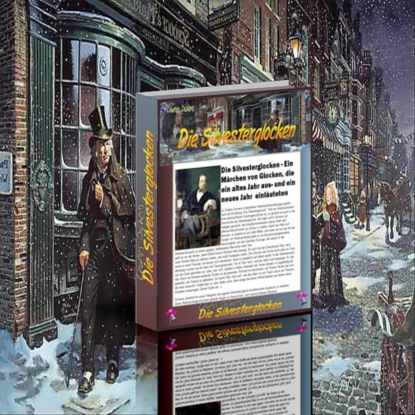 Die Silvesterglocken. Charles Dickens.