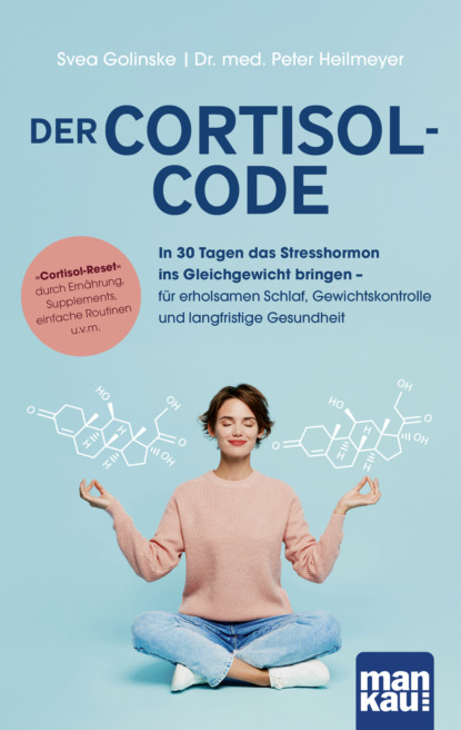 Der Cortisol-Code