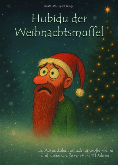 Hubidu der Weihnachtsmuffel