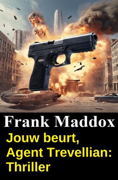 Jouw beurt, Agent Trevellian: Thriller