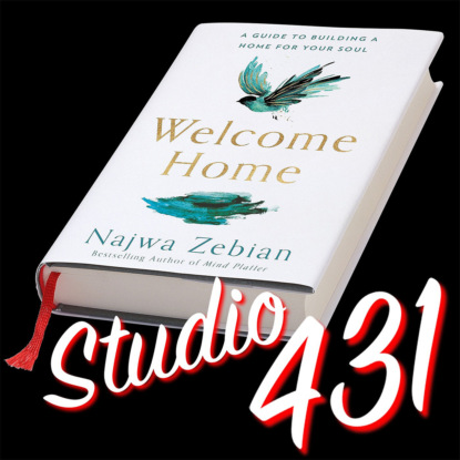 «Добро пожаловать домой: Руководство по строительству дома для вашей души» (Наджва Зебиан)