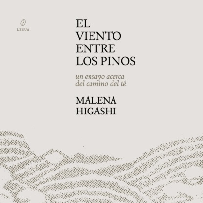 

El viento entre los pinos - Un ensayo acerca del camino del t (Completo)