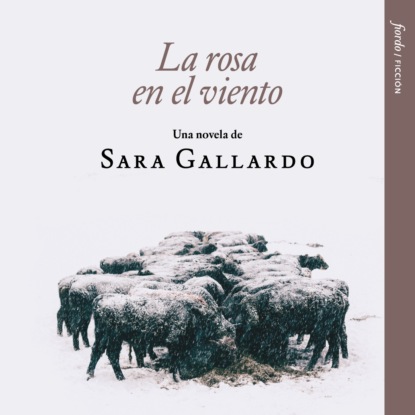 La rosa en el viento (Completo)