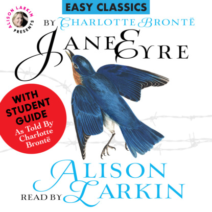 Jane Eyre with a Student Guide (as told by Charlotte Brontë) (Unabridged)