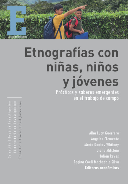Etnografías con niñas, niños y jóvenes