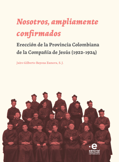 Nosotros, ampliamente confirmados