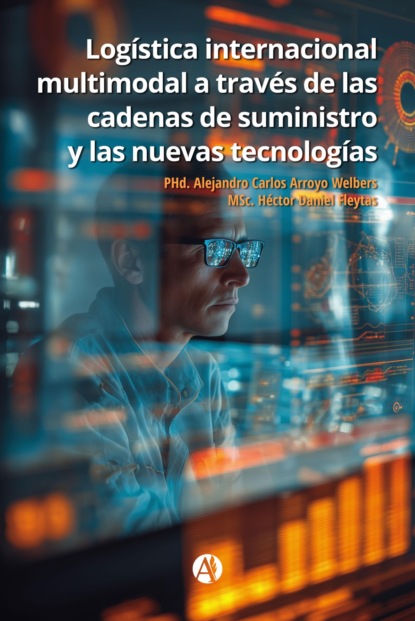 Logística internacional multimodal a través de las cadenas de suministro y las nuevas tecnologías