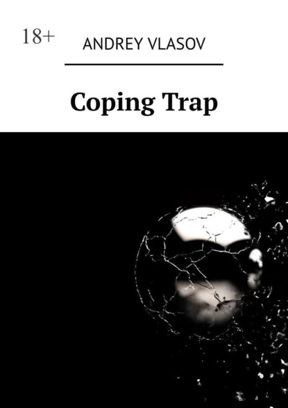 

Coping Trap