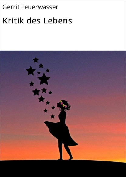 Kritik des Lebens