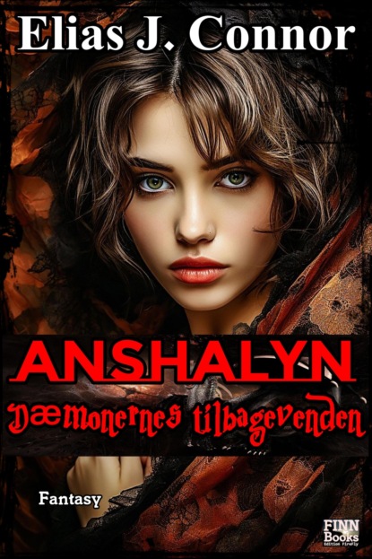 Anshalyn - Dæmonernes tilbagevenden