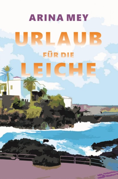 Urlaub für die Leiche