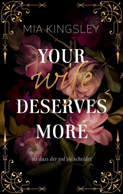 Your Wife Deserves More